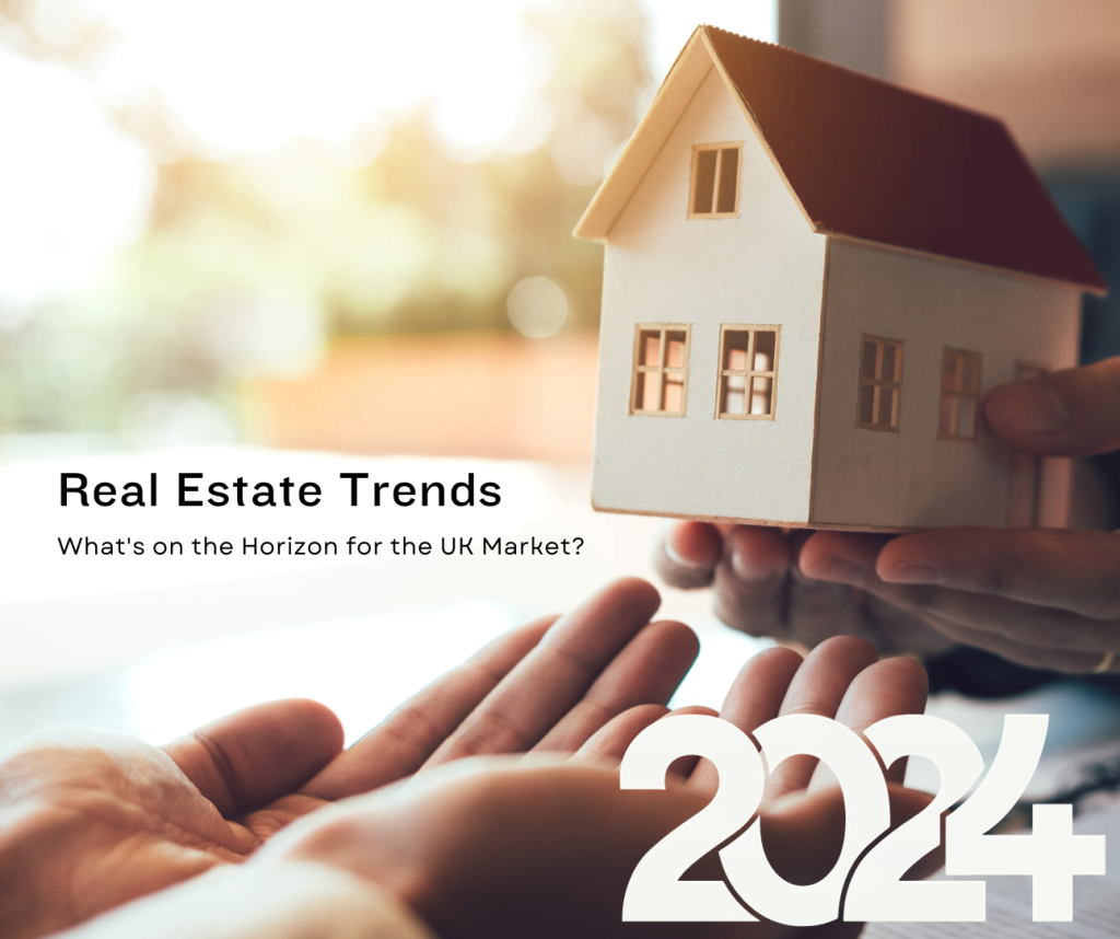 2024’s Anticipated Real Estate Trends in the UK Peepal